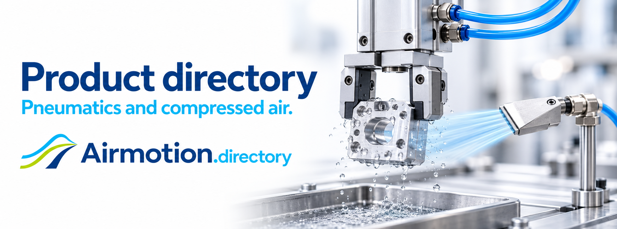 Product directory. Pneumatics and compressed air. Illustration of a pneumatic gripper holding a machined part while an air nozzle removes surface water.